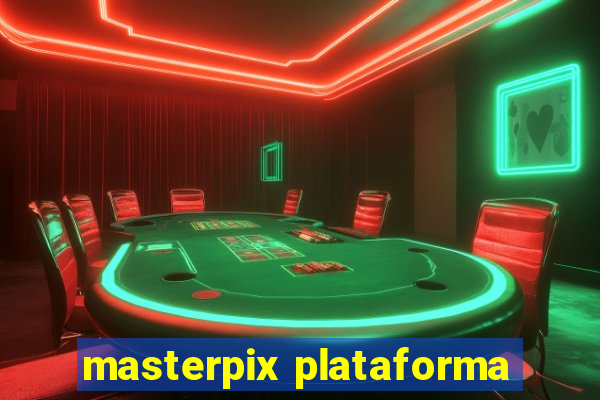 masterpix plataforma